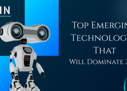 Top Emerging Technologies That Will Dominate 2025